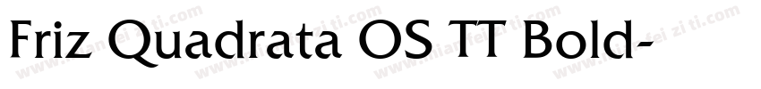 Friz Quadrata OS TT Bold字体转换